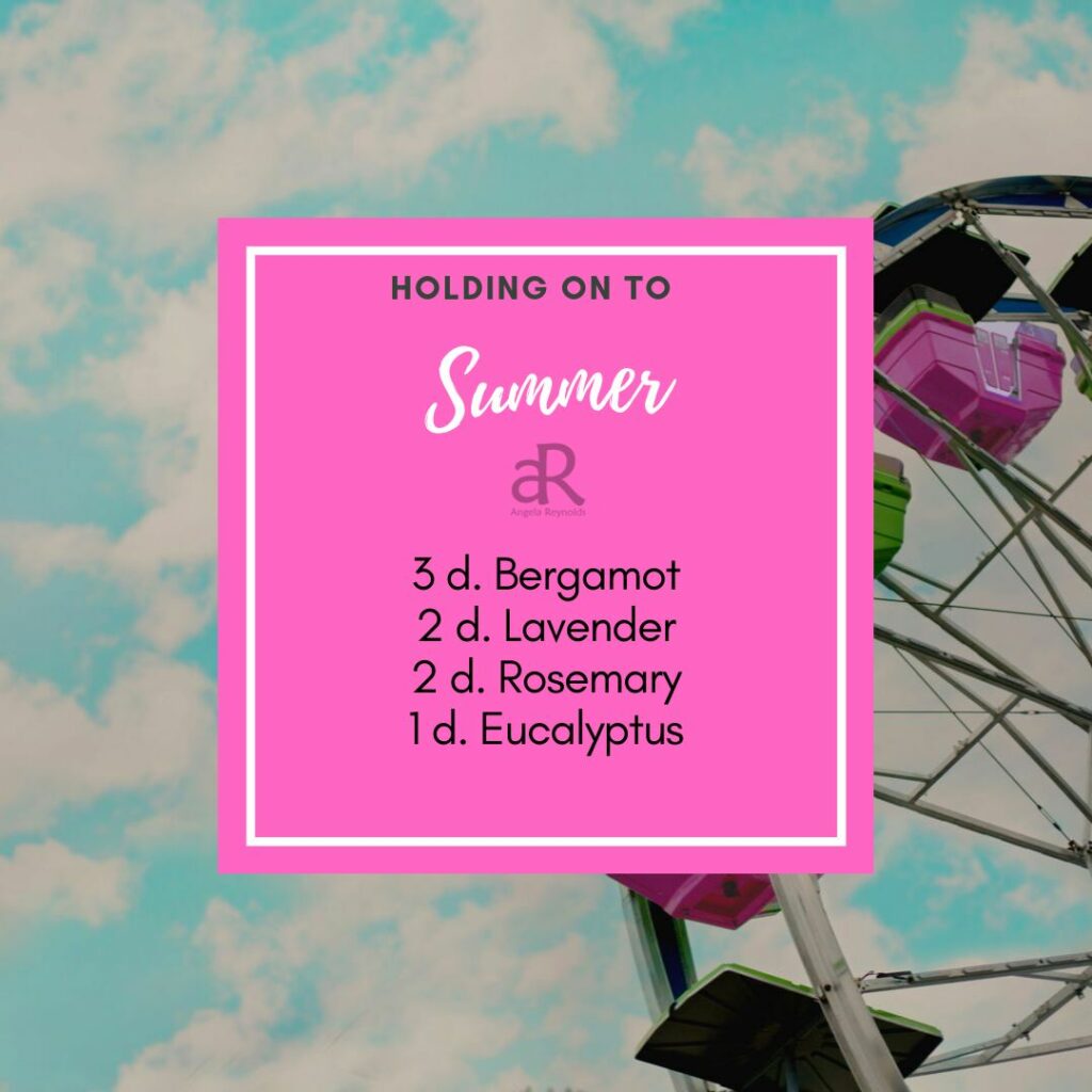 Holding On To Summer Diffuser Recipe